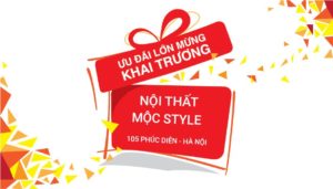 Khai trương cửa hàng Nội thất Mộc Style tại 105 Phúc Diễn, Từ Liêm, Hà Nội